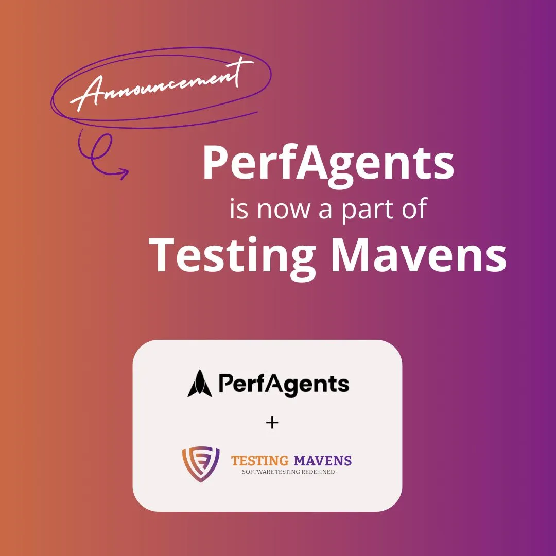 Testing Mavens Acquires PerfAgents from PerfAgents Inc.